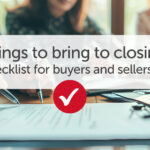 Closing checklist for buyers and sellers